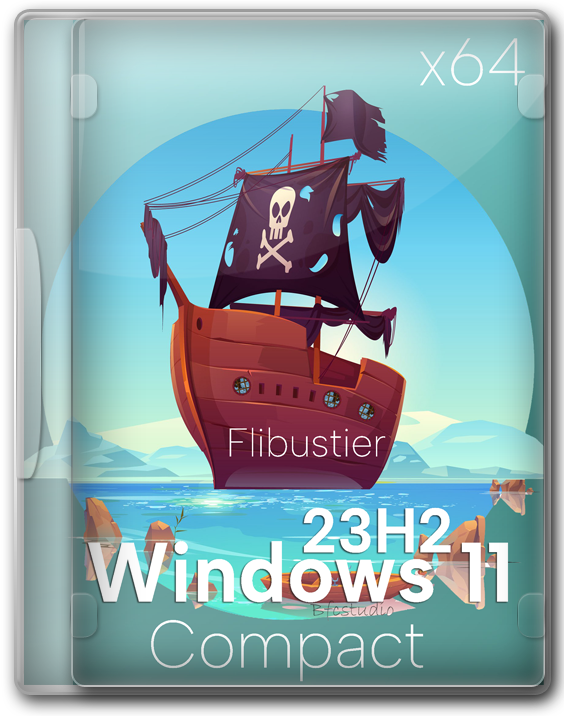 Windows 11 Compact 23H2 Flibustier x64 2024 - PRO 22631.3155